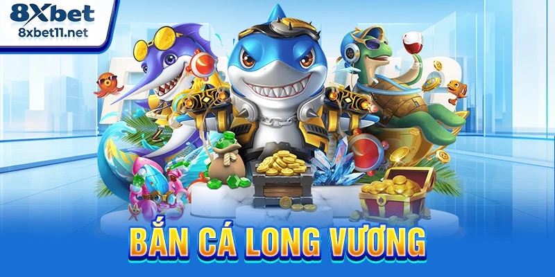 Bắn Cá Long Vương - Thế Giới Đổi Thưởng Hot Nhất 2026 1 Bắn cá long vương