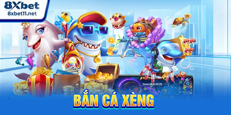 bắn cá xèng