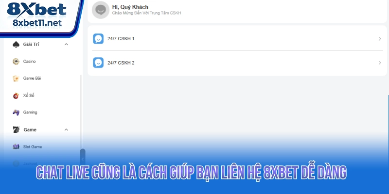 Chat Live cũng là cách giúp bạn liên hệ 8XBET dễ dàng 
