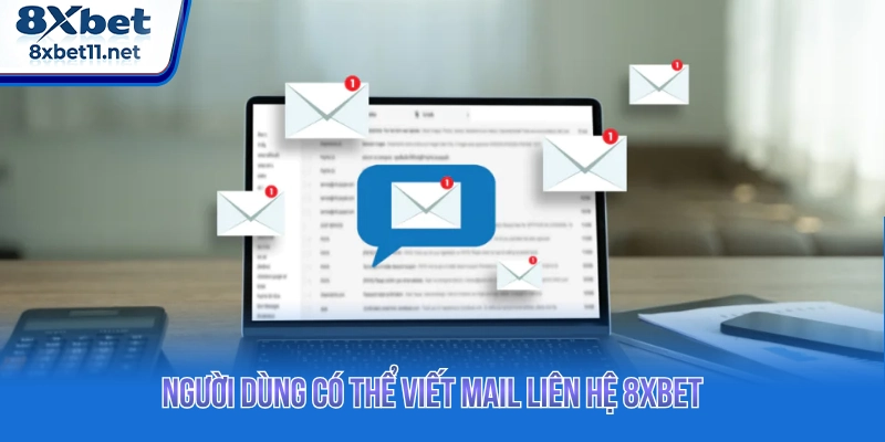 Người dùng có thể viết mail để được hỗ trợ kịp thời 