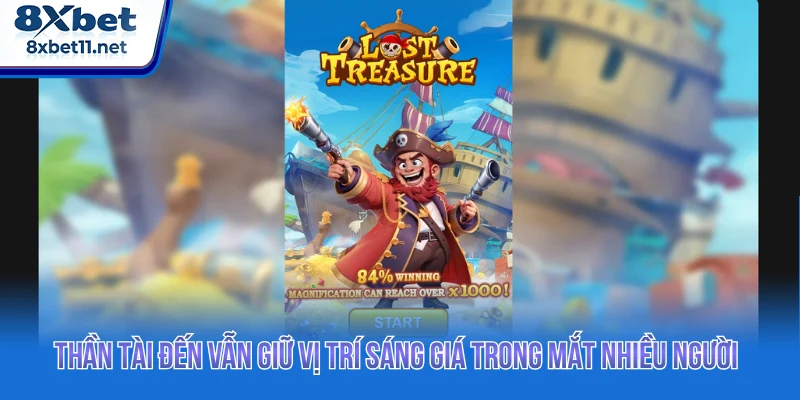 Thần tài đến vẫn giữ vị trí sáng giá trong mắt nhiều người