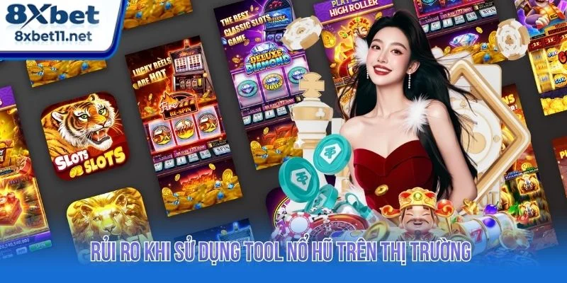 Tool Nổ Hũ 8XBET Có Hiệu Quả Không? Giải Đáp Chi Tiết 3 Việc sử dụng tool có thể tiềm ẩn nhiều rủi ro